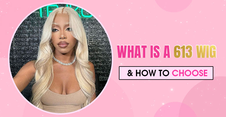 What is a 613 Wig and How to Choose – CurlyMe Hair